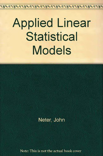 Applied Linear Statistical Models Kutner